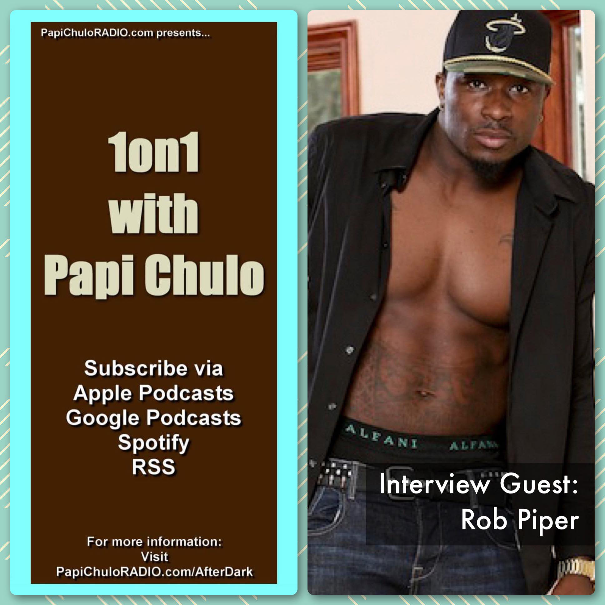 1on1 with Papi Chulo – Special Guest: ROB PIPER [February 11, 2015] – 1on1  with Papi Chulo [Episodes 51-100]