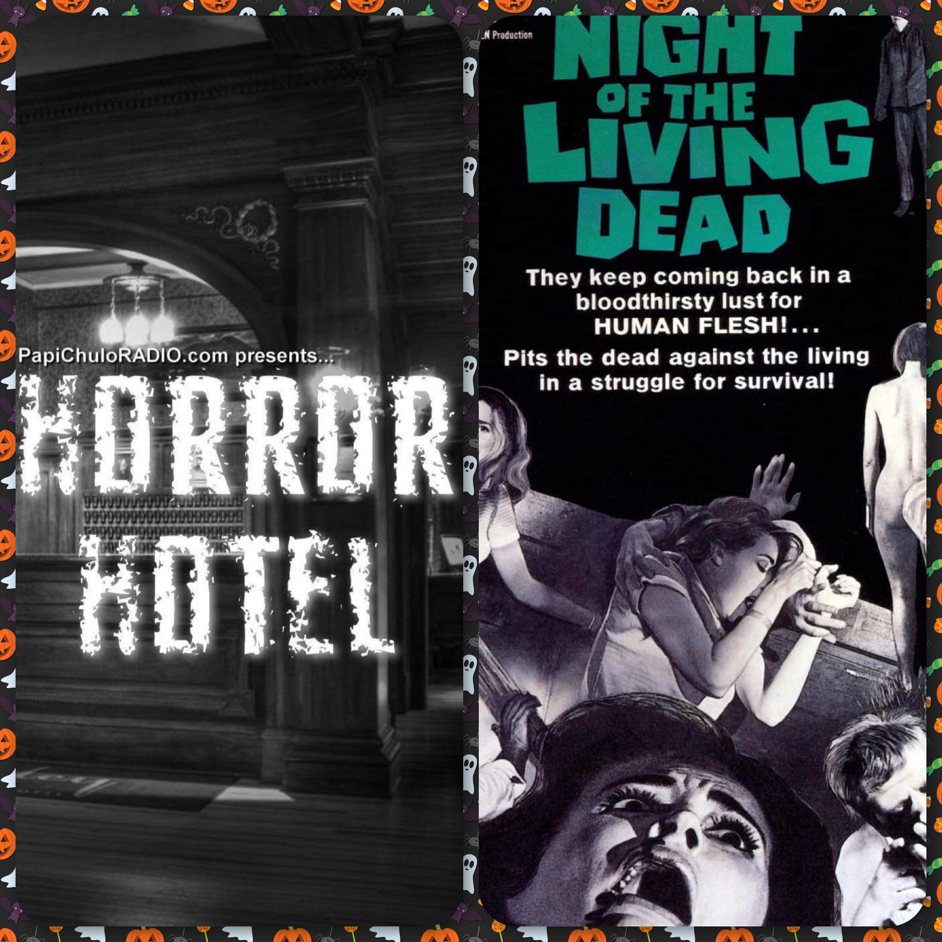 Night of the Living Dead (1968) – Horror Hotel [September 10, 2017]