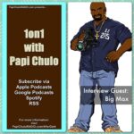 1on1 with Papi Chulo [Episodes 1-50]