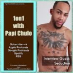 1on1 with Papi Chulo [Episodes 51-100]