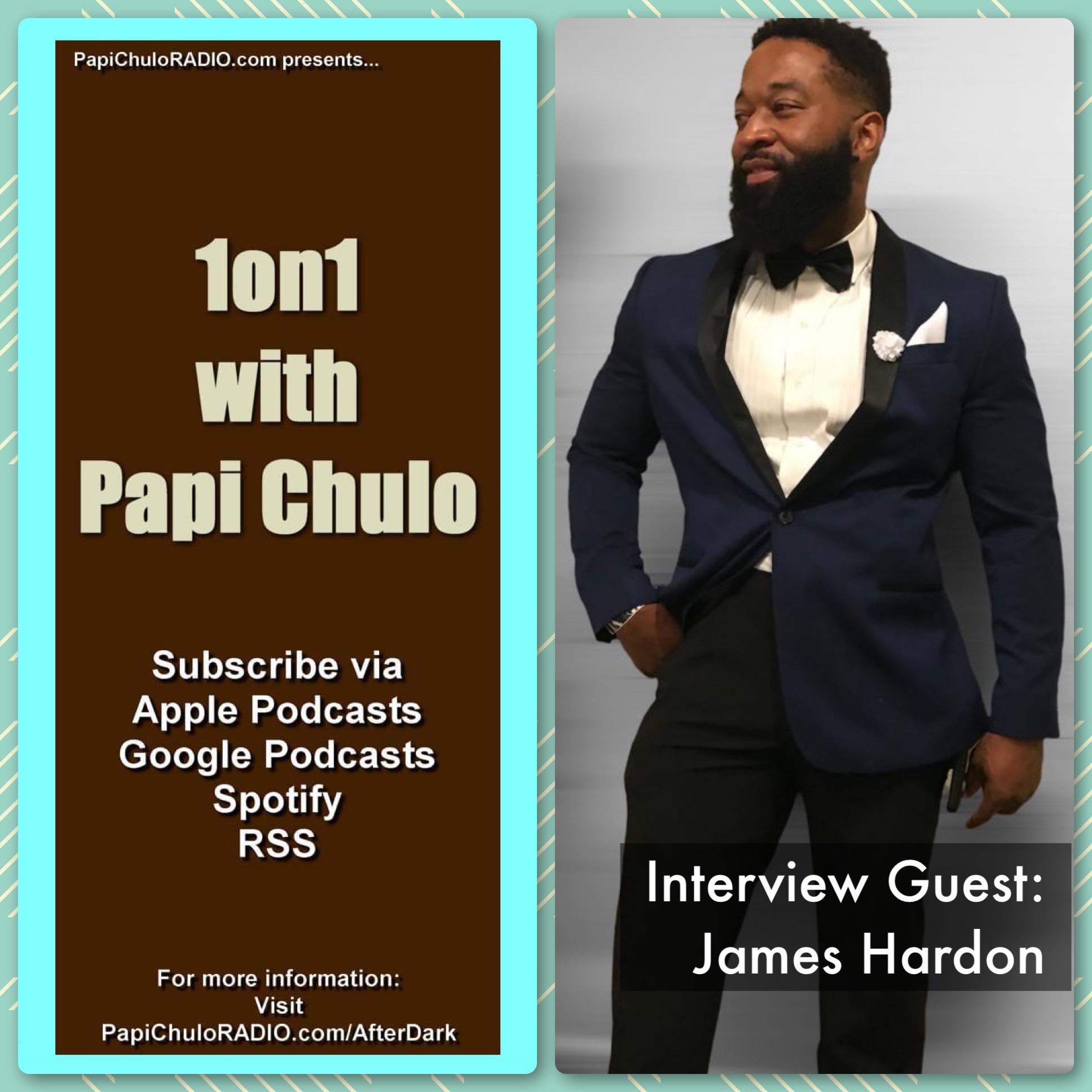 1on1 with Papi Chulo – Special Guest: JAMES HARDON [June 13, 2023]