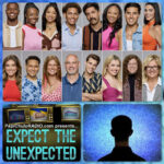 Expect The Unexpected: A Big Brother Podcast (Season 26)