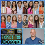 Expect The Unexpected: A Big Brother Podcast (Season 26)