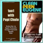 1on1 with Papi Chulo [Episodes 251-300]